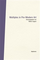 Walter Cupperi - Multiples in Pre-Modern Art