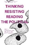 Anneka Esch-van Kan, Anneke Esch-van Kan, Stephan Packard, Schulte, Philipp Schulte - Thinking - Resisting - Reading the Political
