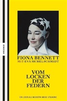 Bennet, Fiona Bennett, Sichelschmidt, Ev Sichelschmidt, Eva Sichelschmidt - Vom Locken der Federn