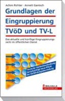 Gamisch, Annett Gamisch, Richte, Achim Richter - Grundlagen der Eingruppierung TVöD und TV-L
