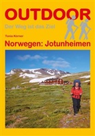 Tonia Körner - Norwegen: Jotunheimen