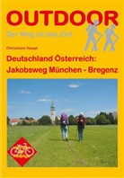 Christiane Haupt - Jakobsweg München-Lindau mit Variante nach Bregenz