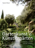 Tassilo Mozer - Gartenkunst & Künstlergärten