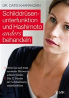 Datis Kharrazian - Schilddrüsenunterfunktion und Hashimoto anders behandeln