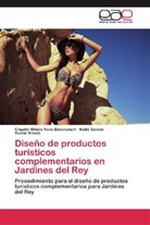 Arna, Yudier Arnaíz, Claudia Milen Novo Betancourt, Claudia Milena Novo Betancourt, Mait Solano, Maité Solano - Diseño de productos turísticos complementarios en Jardines del Rey