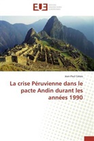 Jean-Paul Calero, Calero-j - La crise peruvienne dans le pacte