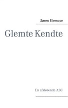 Søren Ellemose - Glemte Kendte
