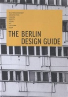 CLARINVAL FRANCE, Kristina Leipold, STAPPMANNS, Viviane Stappmanns, Leipol, Leipold... - THE BERLIN DESIGN GUIDE /ANGLAIS