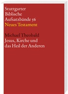 Michael Theobald, Gerhard Dautzenberg, Norbert Lohfink - Stuttgarter Biblische Aufsatzbände, Altes Testament: Jesus, Kirche und das Heil der Anderen