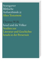 Thomas Willi, Gerhard Dautzenberg, Norbert Lohfink, Michae Pietsch, Michael Pietsch - Stuttgarter Biblische Aufsatzbände, Altes Testament: Israel und die Völker