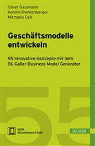 Csik, Mich Csik, Michaela Csik, Frankenberge, Karoli Frankenberger, Karolin Frankenberger... - Geschäftsmodelle entwickeln