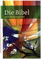 Bibelausgaben: Die Bibel mit Redensarten, Einheitsübersetzung der Heiligen Schrift