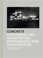 Duncan Forbes, Daniela Janser, K, Eva Kurz, Therese Seeholzer, Thomas Seelig... - Concrete - Photography and Architecture