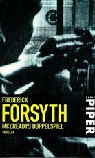 Frederick Forsyth - McCreadys Doppelspiel
