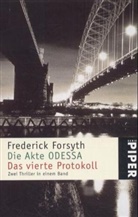 Frederick Forsyth - Die Akte Odessa. Das vierte Protokoll