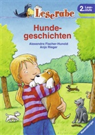 Alexandra Fischer-Hunold, Anja Rieger - Hundegeschichten