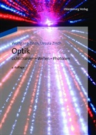 Ursula Aumüller, Zint, Zinth, Ursula Zinth, Wolfgan Zinth, Wolfgang Zinth - Optik