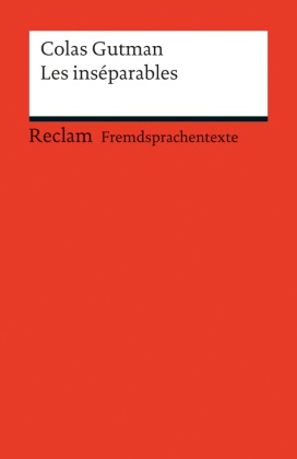 Colas Gutman, Erns Kemmner, Ernst Kemmner - Les inséparables - (Fremdsprachentexte)