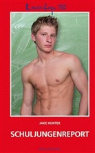 Jake Hunter - Schuljungenreport