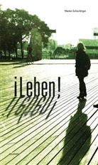 Marlen Schachinger - ¡Leben!