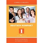 Ludmila Clibanova - Deutsch Kompakt - 1: Deutsch Kompakt 1