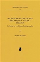 Ludwig Brandes, Ludwig Von: Brandes - Die Mundarten des Raumes Breckerfeld - Hagen - Iserlohn