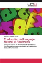 Ana María Olazábal Carpio - Traducción del Lenguaje Natural al Algebraico