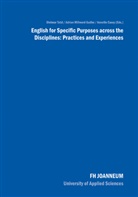 Annette Casey, Adrian Millward-Sadler, Dietmar Tatzl - English for Specific Purposes across the Disciplines: Practices and Experiences