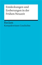 Christian Mehr, Henke-Bockschat, Gerhar Henke-Bockschatz, Gerhard Henke-Bockschatz - Entdeckungen und Eroberungen in der Frühen Neuzeit