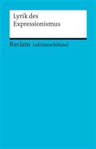 Michael Hanke - Lektüreschlüssel zur Lyrik des Expressionismus
