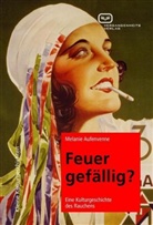 Melanie Aufenvenne - Feuer gefällig?