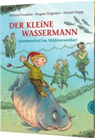 Preussle, Otfrie Preussler, Otfried Preußler, Otfried (Prof. Preussler, Otfried (Prof.) Preussler, Stigloher... - Der kleine Wassermann, Sommerfest im Mühlenweiher
