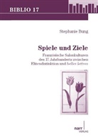 Bung, Bung Bung, Stephanie Bung - Spiele und Ziele