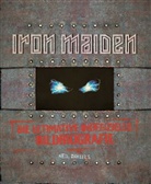 Neil Daniels - Iron Maiden - Die ultimative inoffizielle Bildbiografie