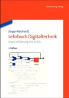 Jürgen Reichardt, Jürgen (Prof. Dr.) Reichardt - Lehrbuch Digitaltechnik