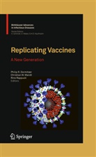 Philip Dormitzer, Philip R. Dormitzer, Christian W. Mandl, Rino Rappuoli, Christia W Mandl, Christian W Mandl - Replicating Vaccines