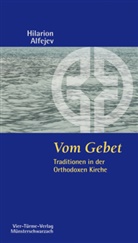 Hilarion Alfejev - Vom Gebet