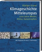 Rüdiger Glaser - Klimageschichte Mitteleuropas