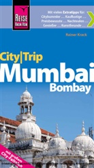 Rainer Krack, Klau Werner, Klaus Werner - Reise Know-How CityTrip Mumbai / Bombay