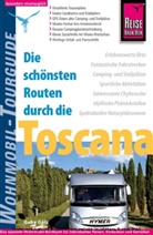 Gaby Gölz - Reise Know-How Die schönsten Routen durch die Toscana