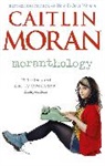 Caitlin Moran - Moranthology