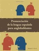 Richard E. Morris, Richard E. Morris - Pronunciacion de la lengua espanola para anglohablantes;
