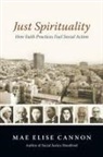 Mae Elise Cannon, CANNON MAE ELISE - Just Spirituality
