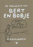 Kamagurka - De terugkeer van Bert en Bobje
