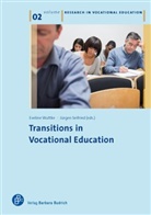 Jürge Seifried, Jürgen Seifried, Wuttke, Wuttke, Eveline Wuttke - Transitions in Vocational Education