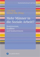 May, May, Michael May, Lott Rose, Lotte Rose - Mehr Männer in die Soziale Arbeit!?