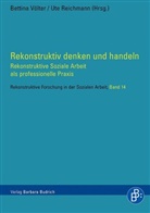 Julia Franz, Reichmann, Reichmann, Ute Reichmann, Bettin Völter, Bettina Völter - Rekonstruktiv denken und handeln