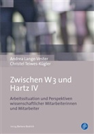 Andre Lange-Vester, Andrea Lange-Vester, Christel Teiwes-Kügler - Zwischen W 3 und Hartz IV