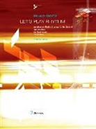 Bruce Gertz - Let's Play Rhythm (Bb/Eb)
