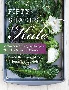 Jennifer Iserloh, Jennifer/ Ramsey Iserloh, Drew Ramsey, Ian McSpadden - Fifty Shades of Kale